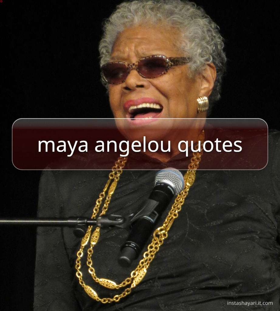 maya angelou quotes