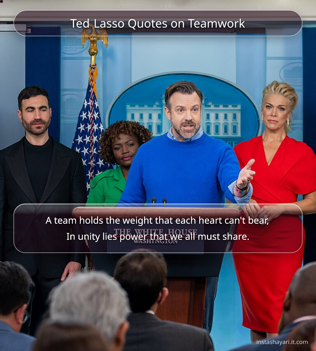 Ted Lasso Quotes on Teamwork