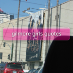 gilmore girls quotes