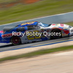 Ricky Bobby Quotes