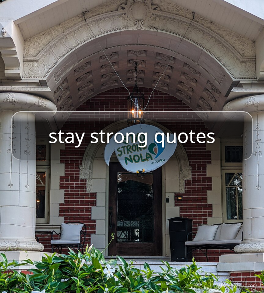 stay strong quotes