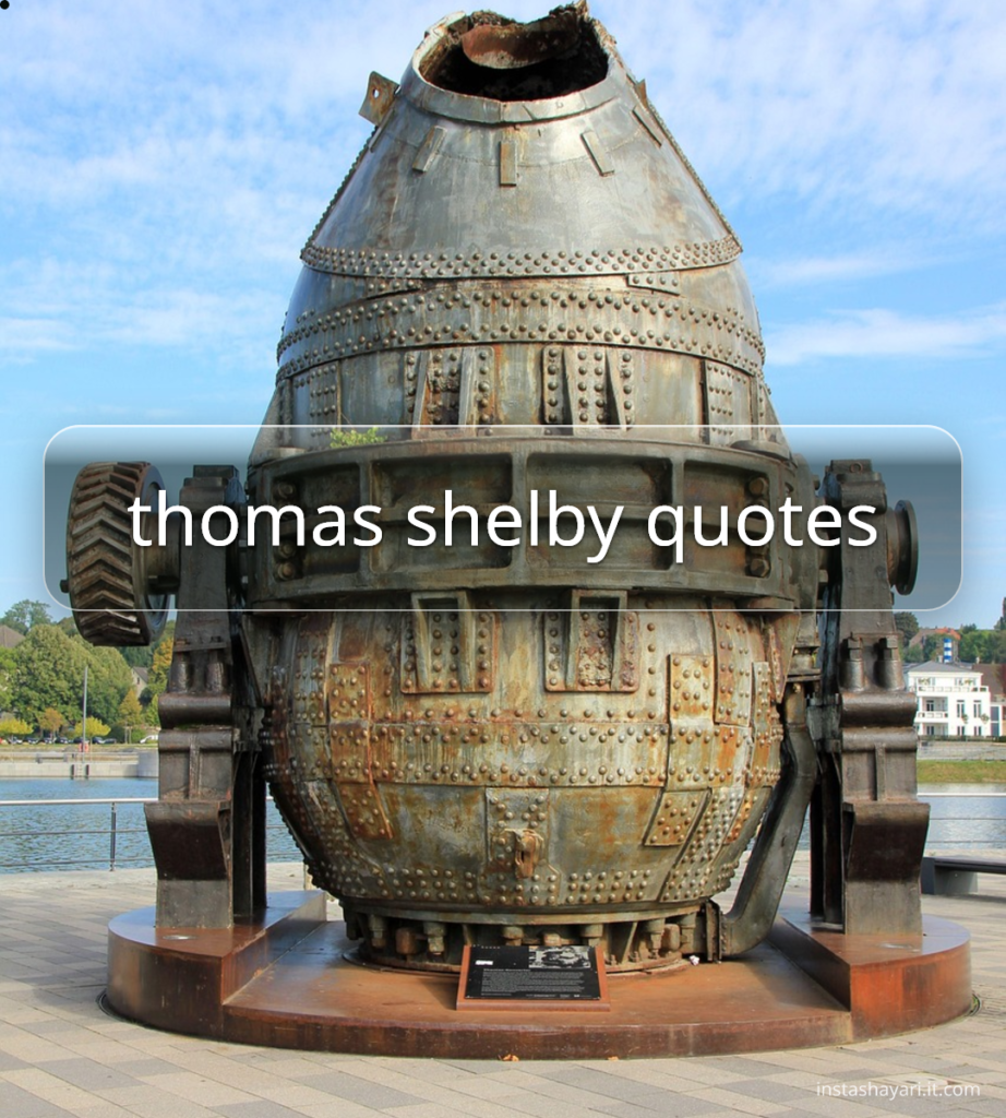 thomas shelby quotes