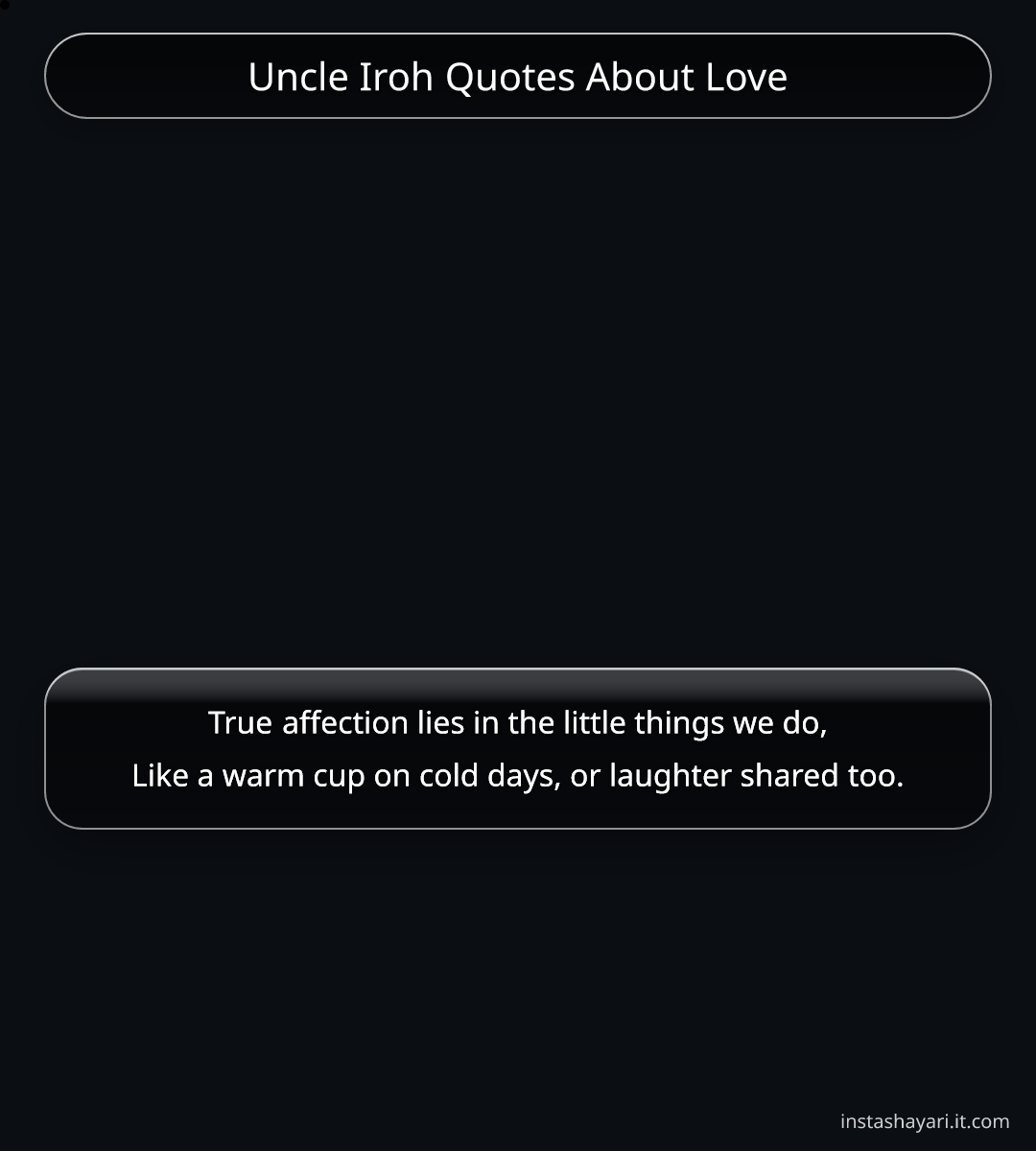 Uncle Iroh Quotes About Love