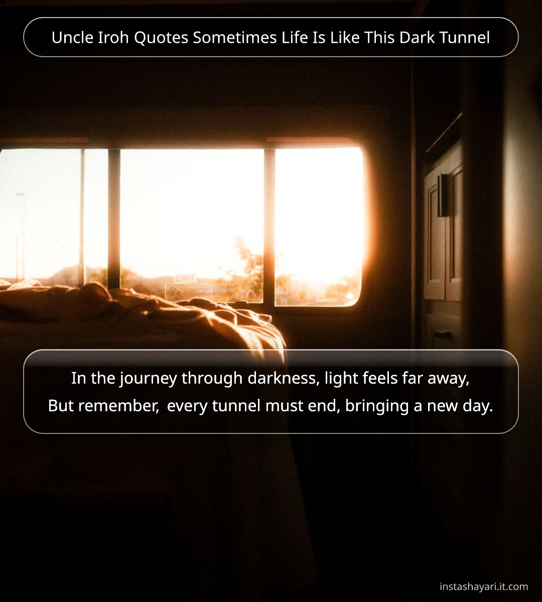 Uncle Iroh Quotes Sometimes Life Is Like This Dark Tunnel